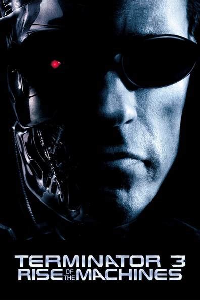 Watch Terminator 3: Rise of the Machines (2003) .